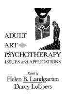 Adult Art Psychotherapy: Issues and Applications 0876305931 Book Cover
