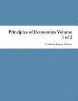 Principles of Economics Volume 1 of 2 1304995992 Book Cover