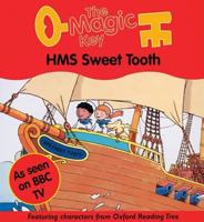 HMS Sweet Tooth (The Magic Key) 0192724290 Book Cover