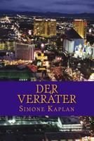Der Verrater: Thriller 1481881418 Book Cover