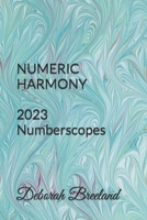NUMERIC HARMONY 2023 Numberscopes B0BMTBF8SK Book Cover