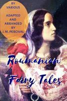 Roumanian Fairy Tales 6057876814 Book Cover