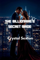 The Billionaire’s Secret Bride B0FQP9KPMF Book Cover