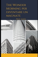 The Wonder Morning per diventare un magnate B09R3DV3HL Book Cover