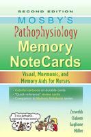 Mosby's Pathophysiology Memory NoteCards: Visual, Mnemonic, and Memory Aids for Nurses 0323037267 Book Cover