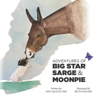 Adventures of Big Star Sarge & Moonpie B0FBKYKW5N Book Cover