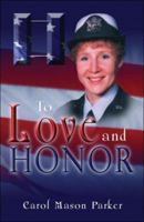 To Love and Honor 1424110149 Book Cover