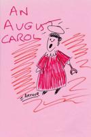 An August Carol 1505399777 Book Cover