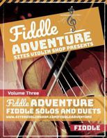 Fiddle Adventure: Fiddle Solos and Duets 1798219719 Book Cover