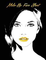 Face Sheet Make Up Book: Makeup Artist Handbook 1977765726 Book Cover