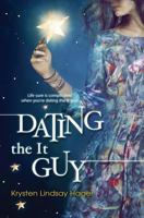 Dating the It Guy B0BTRRM13X Book Cover