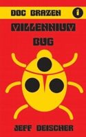 Millennium Bug (Doc Brazen #1) B09BYN2VLB Book Cover