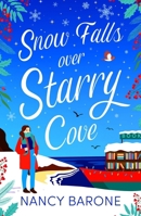 Snow Falls Over Starry Cove 1803284382 Book Cover