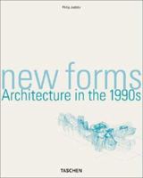 New Forms: Architecture in the 1990s (Taschen's World Architecture) 3822812331 Book Cover