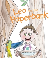 Leo and the Paperbark 0645268925 Book Cover
