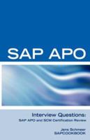 SAP Apo Interview Questions, Answers, and Explanations: SAP Apo Certification Review 1933804424 Book Cover