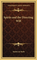 Spirits And The Directing Will 1162878045 Book Cover