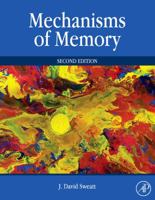 Mechanisms of Memory 0128142065 Book Cover