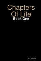 Chapters Of Life Book One 1471639495 Book Cover