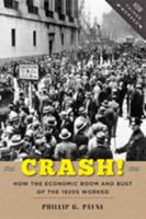 Crash! How the Economic Boom and Bust of the 1920s Worked 1421418568 Book Cover