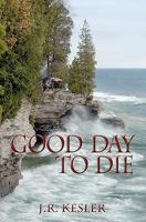 Good Day To Die 1452836337 Book Cover