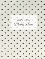 2020-2021 Monthly Planner: 2020-2021 Two Year Monthly Planner, Stars Design, 24 Months Logbook Calendar Agenda Organizer Schedule Yearly Goals Monthly Task Checklist(102 Pages, 8.5"x11") Elegant Ethni 1700335979 Book Cover