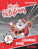 Merry Christmas Coloring Book for Kids age 4-8: A fun educational activity book for Kids. Santa Claus, elves and other christmas designs. B08NS4FYH7 Book Cover