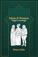 Islam and Women: Hagar's Heritage 191445412X Book Cover