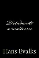 D'etudiante a maitresse 1533524858 Book Cover