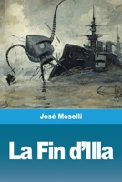La Fin d'Illa (French Edition) 3967873269 Book Cover