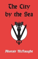 The City by the Sea 1906900590 Book Cover