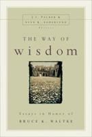 Way of Wisdom, The 0310227283 Book Cover
