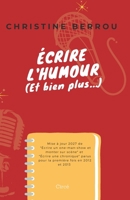 Écrire l'humour B0BB65QKZX Book Cover