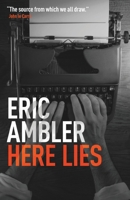 Here Lies: Eric Ambler 0006370144 Book Cover