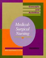 Medical-Surgical Nursing (Concepts and Activities) 0874345758 Book Cover