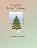 The Langford's get Ready for Christmas B0BNYXG58Z Book Cover