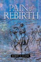 Pain of Rebirth 1546210261 Book Cover