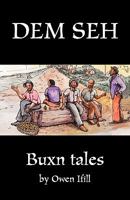 Dem Seh: Bunx Tales 1457503387 Book Cover