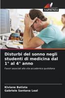 Disturbi del sonno negli studenti di medicina dal 1° al 4° anno: Favori associati alla vita accademica quotidiana (Italian Edition) 3639869400 Book Cover