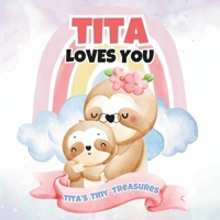 Tita Loves You: Tita’s Tiny Treasures B0F218CDJD Book Cover