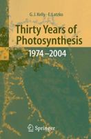 Thirty Years of Photosynthesis : 1974 - 2004 354028382X Book Cover