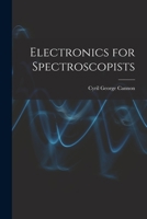 Electronics for Spectroscopists 1013394976 Book Cover