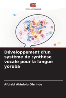 Développement d'un système de synthèse vocale pour la langue yoruba (French Edition) 6630239679 Book Cover