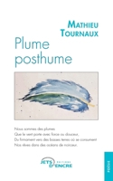 Plume posthume (French Edition) 2385800365 Book Cover