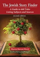 The Jewish Story Finder: A Guide to 668 Tales Listing Subjects and Sources 0786448237 Book Cover