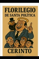 Florilegio de santa Política: Los carientismos de Ulrico 5 1466426772 Book Cover