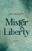 Mister Liberty 3756224767 Book Cover