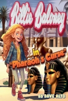 Billie Baloney in Pharaoh's Curse (Billie Baloney's Adventures) B0DVBM7BQP Book Cover