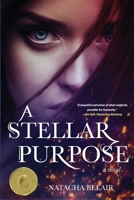 A Stellar Purpose 164663781X Book Cover