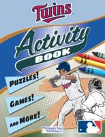 Minnesota Twins: The Big Book of Activities 1492633747 Book Cover